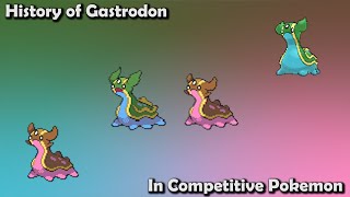 How GOOD was Gastrodon ACTUALLY  History of Gastrodon in Competitive Pokemon [upl. by Ellehcer]