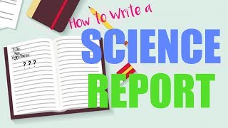 How To Write A Scientific Report [upl. by Shaikh]