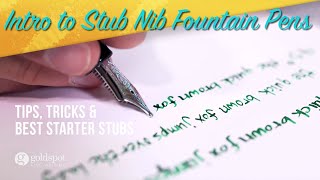 Stub Nib Fountain Pens for Beginners [upl. by Penrod]