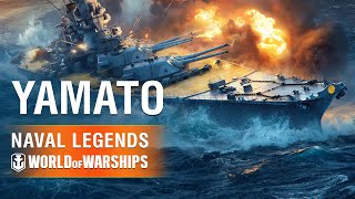 Naval Legends in World of Warships Yamato [upl. by Lorrac]