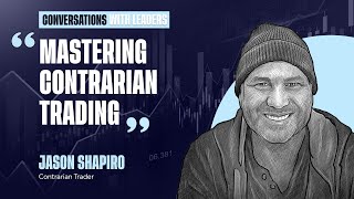 Mastering Contrarian Trading with Jason Shapiro [upl. by Suivat377]