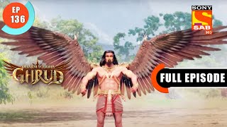 Dispute For Amrit Dharma Yoddha Garud  Full Episode  EP 136  18 August 2022 [upl. by Assilam]