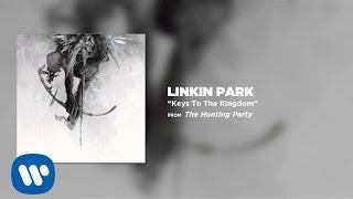 Keys To The Kingdom  Linkin Park The Hunting Party [upl. by Alessandra]