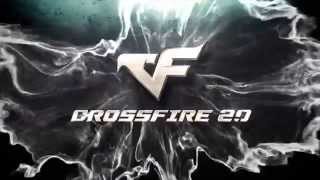 CrossFire 20 [upl. by Diane65]