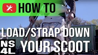 How To Load and Strap Down Your Scooter  NS4L HowTos [upl. by Lillywhite]