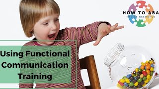 How Functional Communication Training is Used [upl. by Merth]