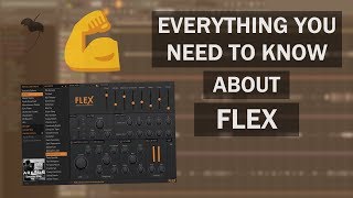 How to Use FLEX  FL Studio Tutorial [upl. by Ettigdirb]