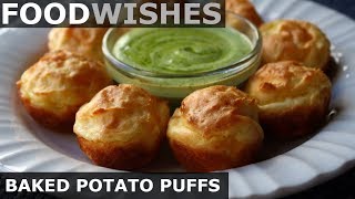 Baked Potato Puffs  Food Wishes [upl. by Uhsoj]