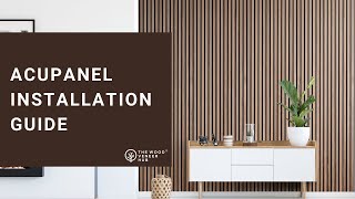 Acupanel® Wood Wall Panelling Installation Guide [upl. by Delphine]