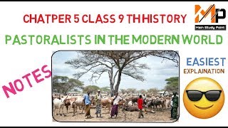 class 9 NCERT history chapter 5 Pastoralists in the Modern World with notes [upl. by Bengt]