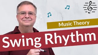 Swing Rhythm Explained  Music Theory [upl. by Anikehs]