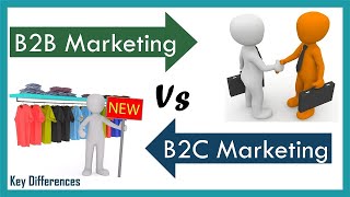 B2B Vs B2C Marketing Difference between them with definition amp Comparison Chart [upl. by Sibby]