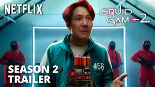 Squid Game  SEASON 2 TRAILER 2024 Netflix [upl. by Winzler]