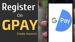 How To Register on Google Pay GPay [upl. by Noslrac]