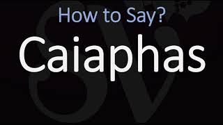 How to Pronounce Caiaphas CORRECTLY [upl. by Joselyn312]