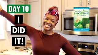 DAY 10  10Day GREEN SMOOTHIE CLEANSE  How much weight did I loose  VLOG [upl. by Foster]