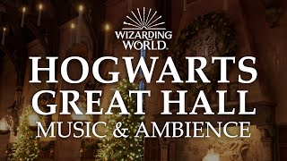 Hogwarts Great Hall  Harry Potter Music amp Ambience [upl. by Enybor851]