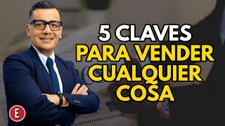 5 claves para vender cualquier cosa [upl. by Wooster]