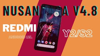 Nusantara v48 For Redmi Y2S2  Android 12L Custom Rom [upl. by Demitria594]