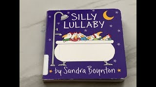 Read Aloud Book  Silly Lullaby by Sandra Boynton [upl. by Lilas924]