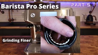 Sage  Breville Barista Pro Series Video 5 How to grind finer with the Barista Pro amp Express [upl. by Addam828]