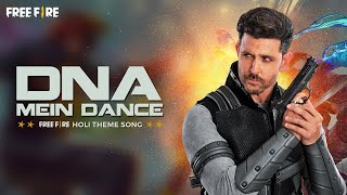 Free Fire Holi Music Video ft Hrithik Roshan  Song DNA Mein Dance By Vishal amp Shekhar [upl. by Yruam]