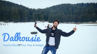 Dalhousie Tourist Places  Dalhousie Tour Plan amp Dalhousie Tour Budget  Dalhousie Tour Guide [upl. by Jacobina]