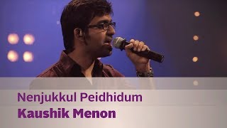 Nenjukkul Peidhidum  Kaushik Menon  Music Mojo Season 2  KappaTV [upl. by Amann]