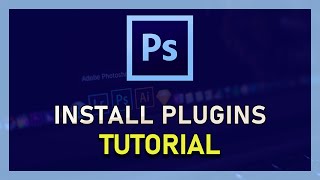 Photoshop CC  How To Install Plugins [upl. by Tatianna]