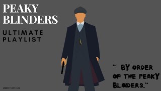 Peaky Blinders Playlist  1 hour Best Chill Mix [upl. by Maharg725]