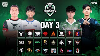 PUBG Mobile NEPX Showdown  Play Offs Day 3 [upl. by Inaniel]