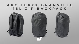 A Simple Bag With Incredible Materials  The Arcteryx Granville 16L Zip Backpack [upl. by Eirolav]