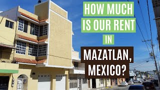 How Much Does Living in Mazatlan Cost Us  How Much is Our Rent and Whats Included [upl. by Eelime]