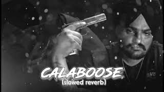 CalaBoose  Sidhu moose wala Slowed reverb [upl. by Semajwerdna767]