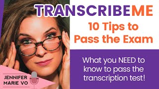 TranscribeMe Exam 10 Tips You NEED to Know to Pass the Test in 2020 [upl. by Nirrol]