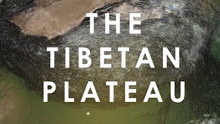 The Tibetan Plateau [upl. by Lennahc811]