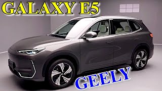 2024 GEELY GALAXY E5 NEW  exterior amp interior overview [upl. by Anomer]