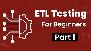 Part 1 ETL Testing [upl. by Neall970]