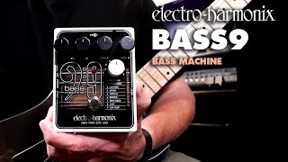 ElectroHarmonix BASS9 Bass Machine EHX Pedal Demo by Bill Ruppert [upl. by Lednew987]