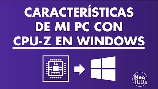 CPUZ  Especificaciones de mi PC  Windows [upl. by Reeher627]