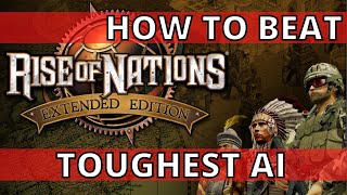 RISE OF NATIONS  HOW TO BEAT A TOUGHEST AI [upl. by Neuburger25]