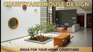 Courtyard House Design Ideas for your home courtyard designs  P2 [upl. by Esereht]