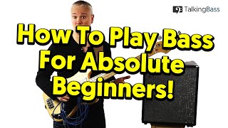 Beginners Guide To Bass Guitar  Lesson 1 The Absolute Basics [upl. by Chavez]