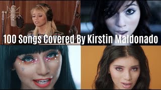 100 Songs Covered By Kirstin Maldonado [upl. by Atteirneh]