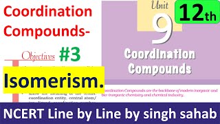 Coordination Compound Class 12 Isomerism Part3  NCERT Inorganic Chemistry  IIT JEE NEET [upl. by Meekahs]