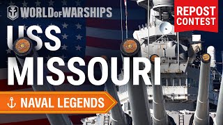 Naval Legends Missouri  World of Warships [upl. by Inaniel841]