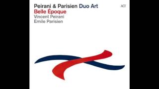 Peirani amp Parisien Duo Art  Le Cirque des Mirages [upl. by Antin]