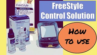 FreeStyle Control Solution How to Use [upl. by Teleya]