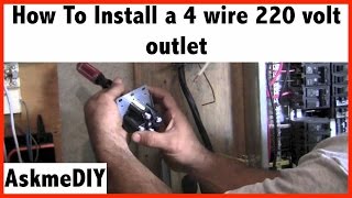 How to Install a 220 Volt 4 Wire Outlet [upl. by Suzanne]