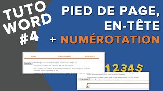 Tuto Word 4  Pied de page numérotation et en tête Balisez vos documents [upl. by Sokin]